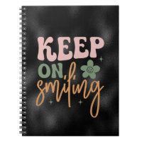Keep On Smiling Inspirational Quote 