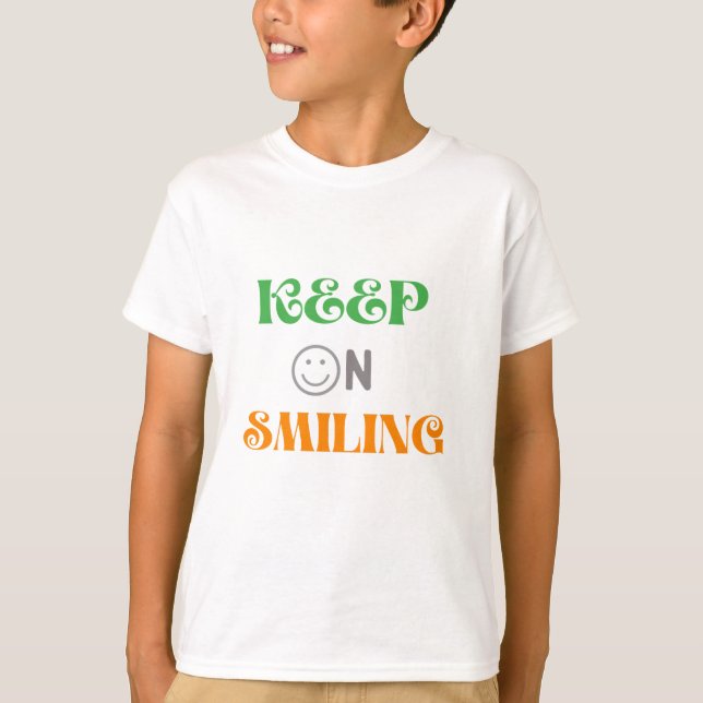 Keep On Smiling T-Shirt (Front)