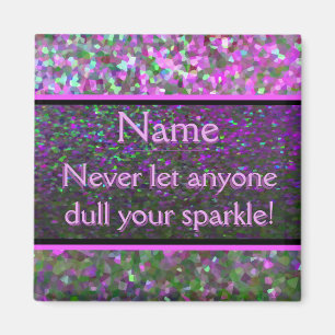 Keep on Sparkling Magnet