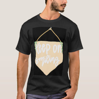 Keep On T-Shirt