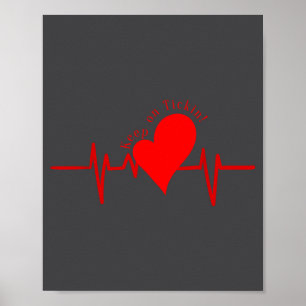 Keep On Tickin! Ekg Heartbeat Cow Valve Heart Pati Poster