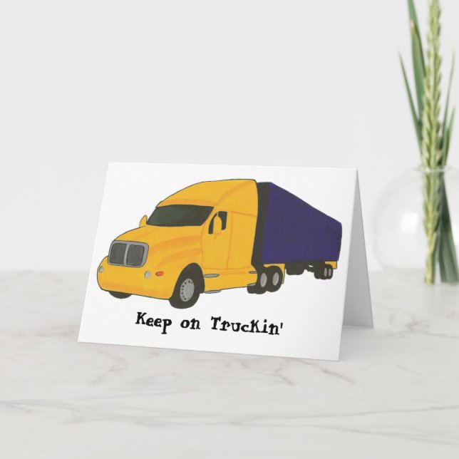 Keep on Truckin', truck on greeting cards (Front)