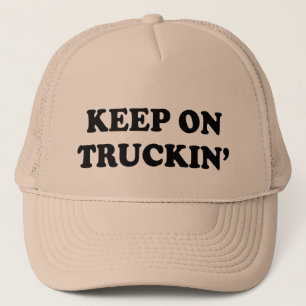 KEEP ON TRUCKIN' TRUCKER HAT
