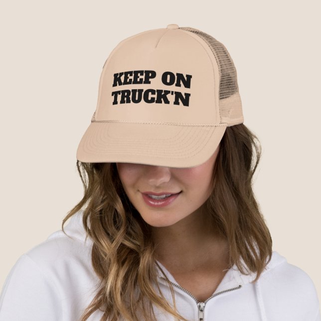 KEEP ON TRUCK'N TRUCKER HAT (In Situ)