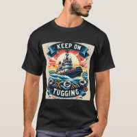 KEEP ON TUGGING