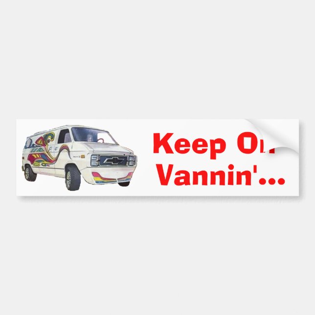 Keep On Vannin'... #2 Bumper Sticker (Front)