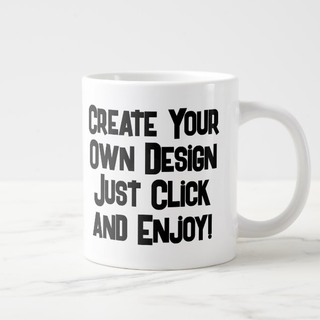 Keep or design your own -Jumbo Mug (Right)
