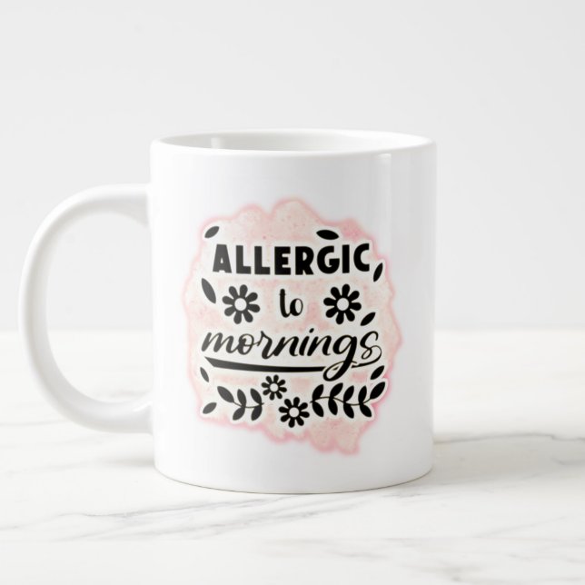 Keep or design your own -mug giant coffee mug (Left)