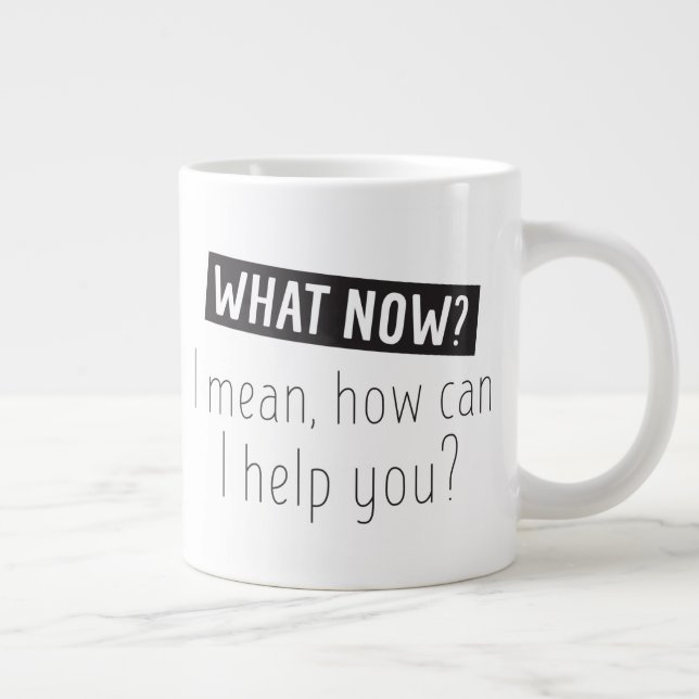 Keep or design your own -mug giant coffee mug (Right)