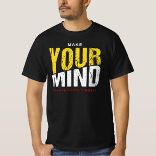 Keep or design your own- T-Shirt