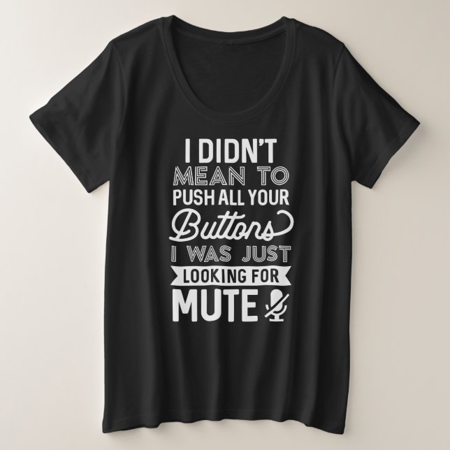 Keep or design your own  T-Shirt Plus Size T-Shirt (Design Front)