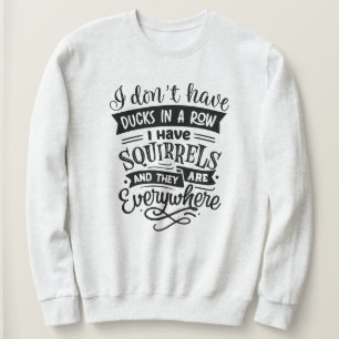 Keep or design your own  T-Shirt Sweatshirt