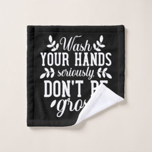 Keep or design your own  -Wash Cloth