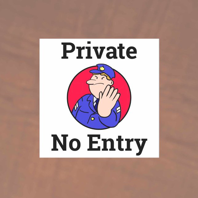 Keep Out, No Entry, Private, No Admittance Sticker (Creator Uploaded)