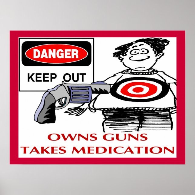 Keep Out Owns Guns Poster (Front)