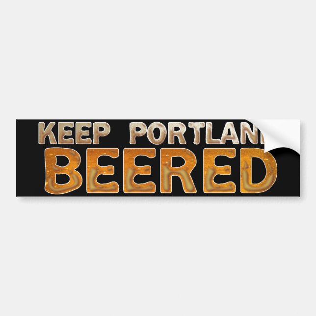 Keep Portland Beered 3 Bumper Sticker (Front)
