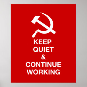 Keep Quiet & Continue Working Poster