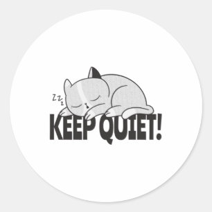 Keep quiet Lazy sleeping cat Classic Round Sticker