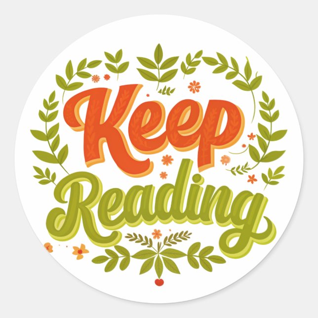 Keep Reading Books library reading theme Classic Round Sticker (Front)