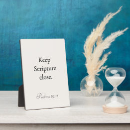 Keep Scripture Close Psalms 19:11 Plaque