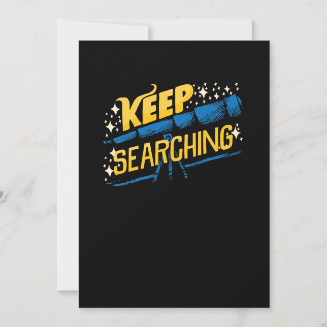 Keep Searching Telescope Astronomy Invitation (Front)