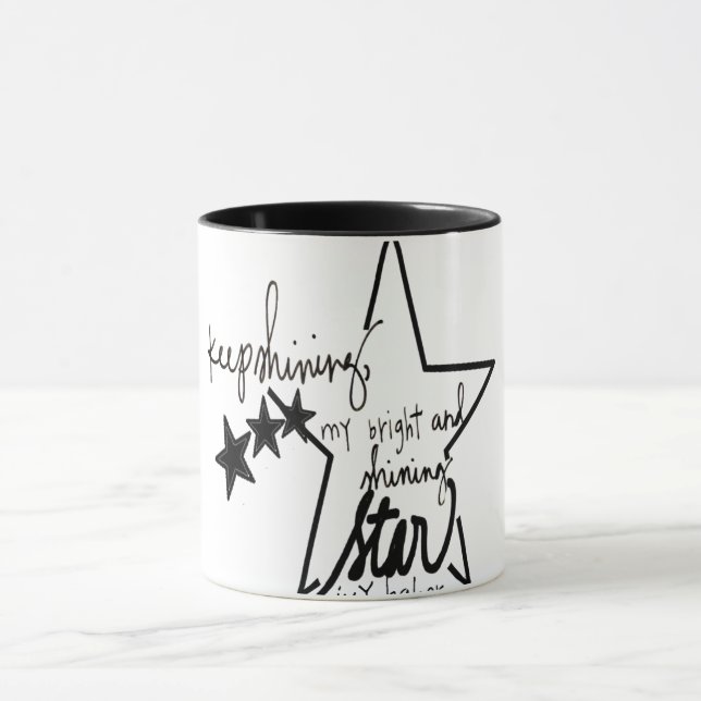 keep shining my bright and shining star mug (Center)