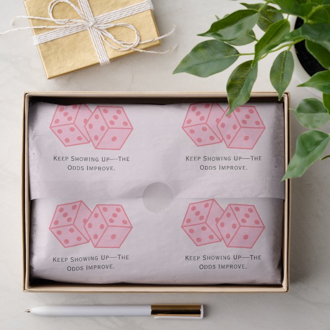 'Keep Showing Up - The Odds Improve' Soft Blush  Tissue Paper (Gift)