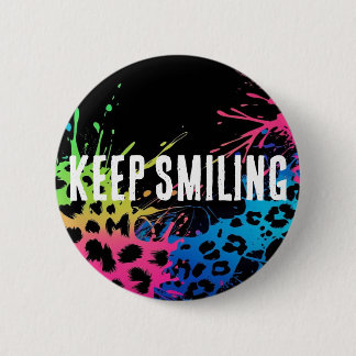 Keep Smiling 6 Cm Round Badge