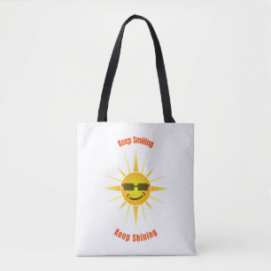 Keep Smiling and Keep Shining  Tote Bag