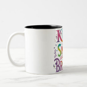 Keep smiling Bright Two-Tone Coffee Mug