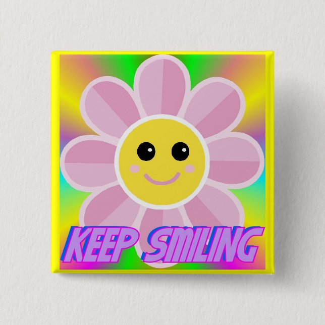 Keep Smiling Button (Front)