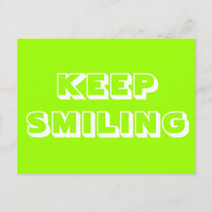Keep Smiling, chartreuse green white Postcard