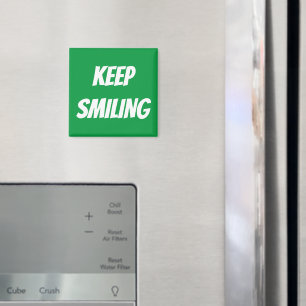 Keep Smiling, green white Magnet