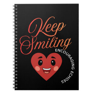 Keep Smiling Inspirational Notebook
