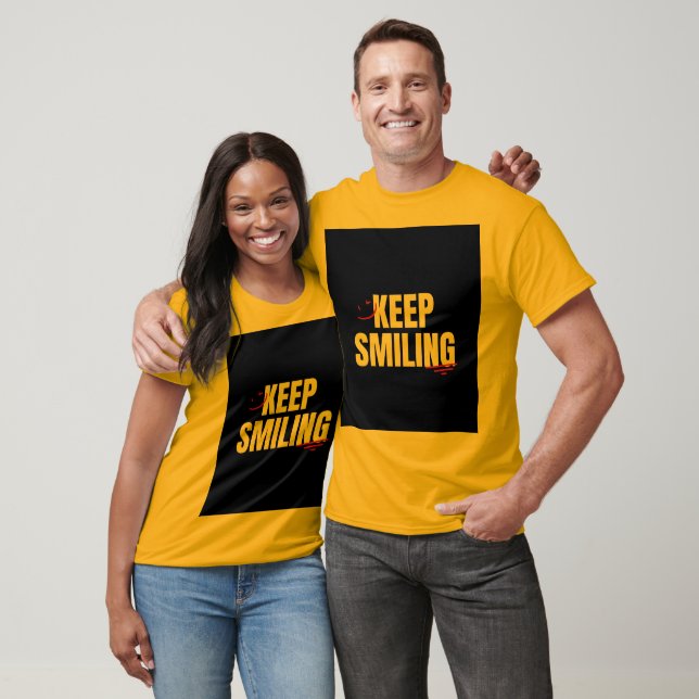 Keep Smiling T shirt for unisex (Unisex)