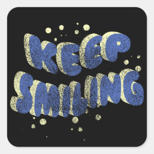 keep smiling vintage typography motivational quote square sticker