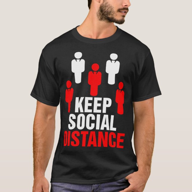 Keep Social Distance Covid-19 Tshirt (Front)