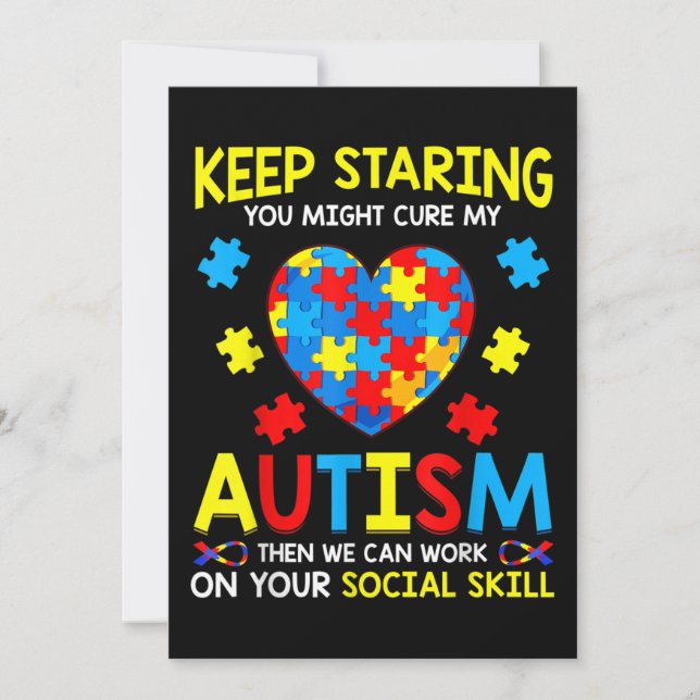 Keep Staring You Might Cure My Autism Invitation (Front)