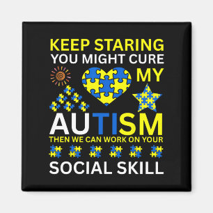 Keep Staring You Might Cure My Autism Puzzle - Men Magnet