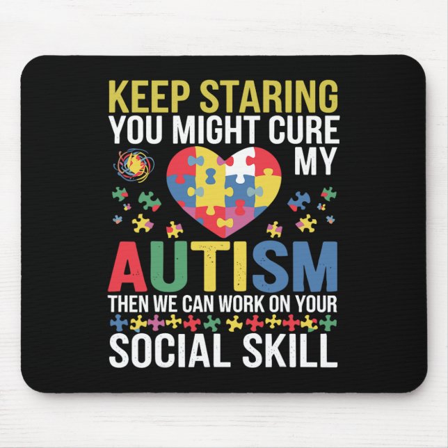 Keep Staring You Might Cure My Autism Puzzle - Men Mouse Pad (Front)
