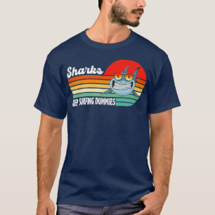 Keep Surfing Dummies Shark Vintage Style Funny Sha T-Shirt