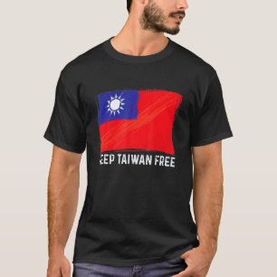 Keep Taiwan Free  I Keep You Safe West Taiwan Chin T-Shirt