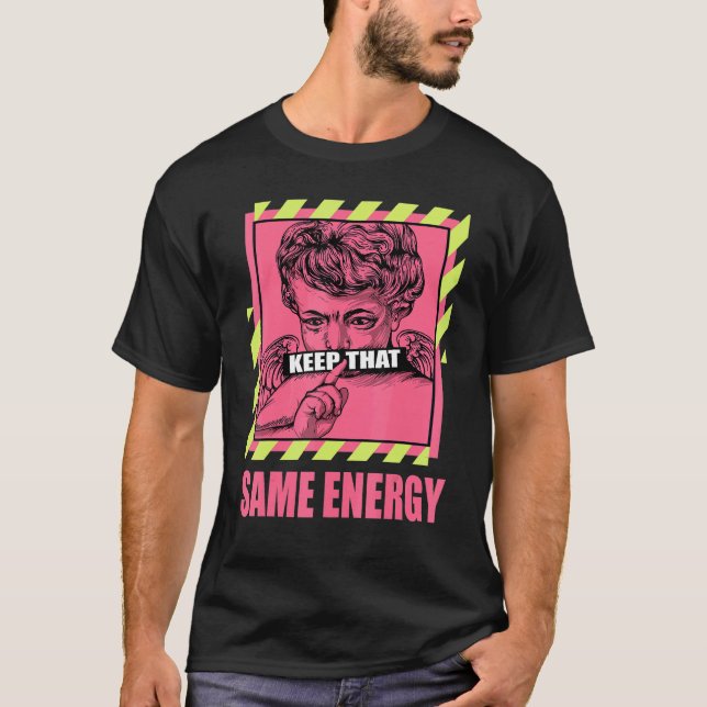 Keep That Same Energy Lemon Venom 4s Matching T-Shirt (Front)
