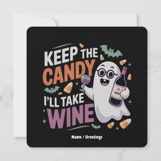 Keep the Candy, I’ll Take the Wine Funny Halloween Invitation (Front)