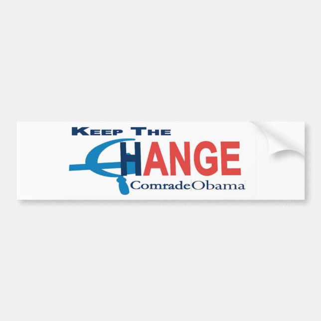 Keep The Change-Comrade Obama Bumper Sticker (Front)