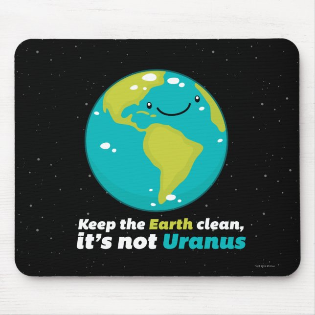 Keep The Earth Clean Mouse Pad (Front)