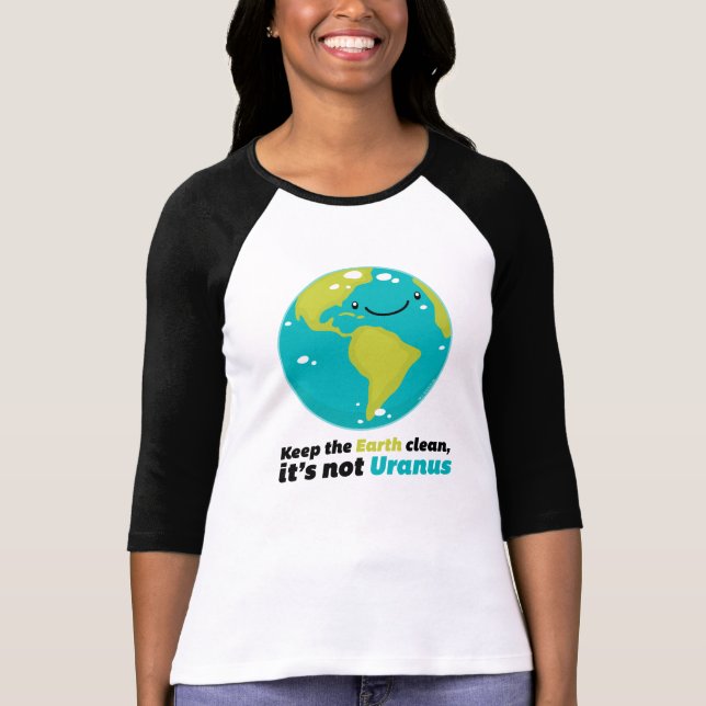 Keep The Earth Clean T-Shirt (Front)