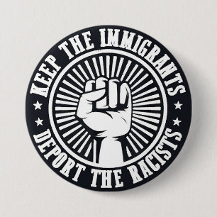 keep the immigrants 7.5 cm round badge