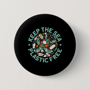Keep The Sea Plastic Free Save Turtles Ocean Conse 6 Cm Round Badge