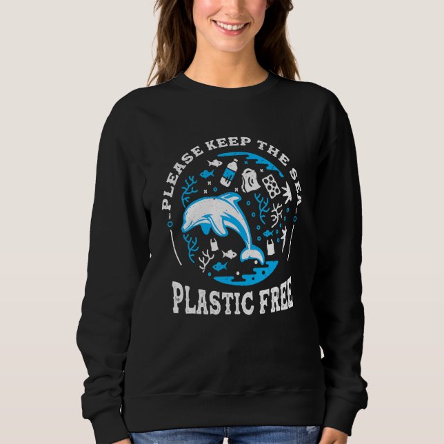 Keep The Sea Plastic Free Sweatshirt (Front)